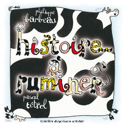 HISTOIRE A RUMINER
