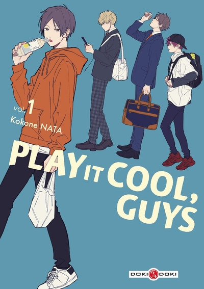 PLAY IT COOL, GUYS - T01 - PLAY IT COOL, GUYS - VOL. 01