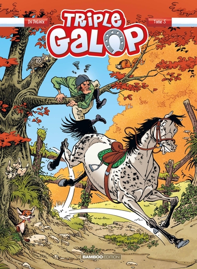 TRIPLE GALOP - TOME 05 + CAHIER