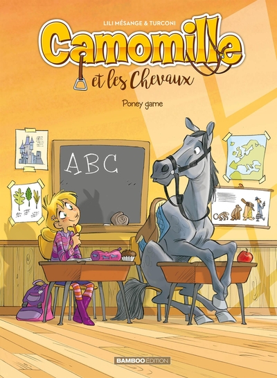 CAMOMILLE ET LES CHEVAUX - TOME 03 - TOP HUMOUR 2022 - PONEY GAME