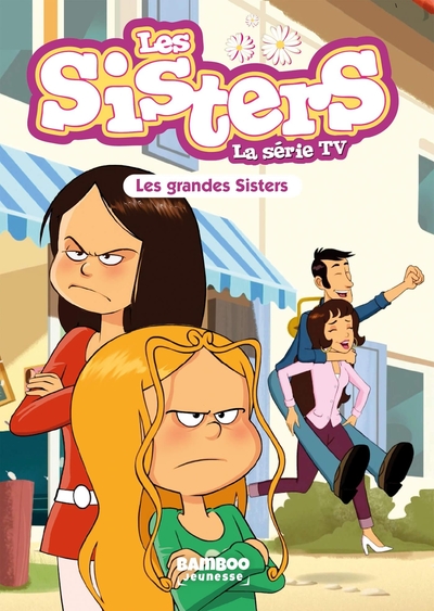 SISTERS (LES) DESSIN ANIME - POCHE - LES SISTERS - LA SERIE TV - POCHE - TO