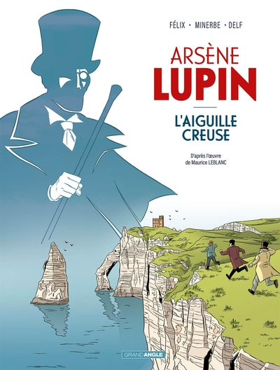 ARSENE LUPIN - T01 - ARSENE LUPIN - VOL. 01 - L´AIGUILLE CREUSE