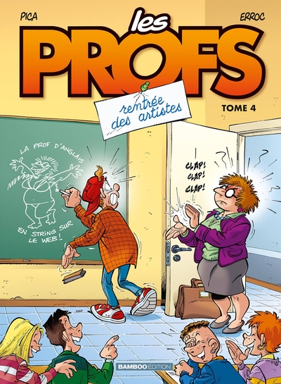 PROFS - TOME 04 - TOP HUMOUR - RENTREE DES ARTISTES