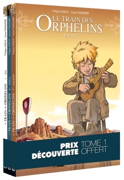 TRAIN DES ORPHELINS - PACK DECOUVERTE T1 + 7 + 8