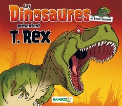 DINOSAURES SPECIAL T REX