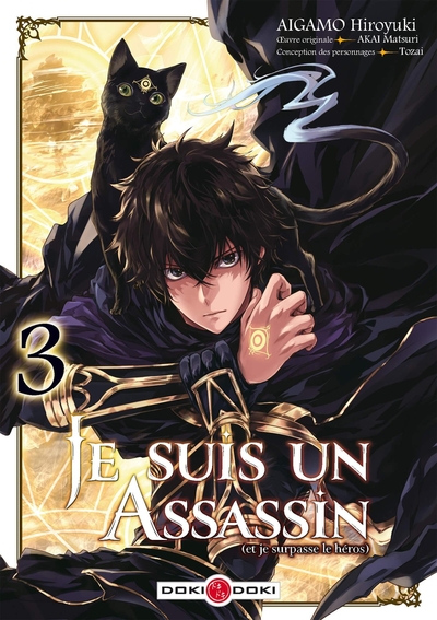 JE SUIS UN ASSASSIN (ET JE SURPASSE LE HEROS) - T03 - JE SUIS UN ASSASSIN (ET JE SURPASSE LE HEROS)