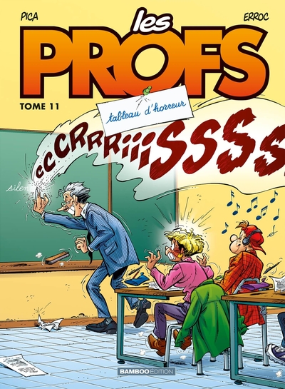 PROFS - TOME 11 - TOP HUMOUR 2023 - TABLEAU D´HORREUR