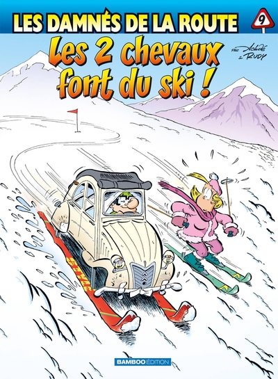 DAMNES DE LA ROUTE - TOME 09 - TOP HUMOUR 2022 - LES 2 CHEVAUX FONT DU SKI !