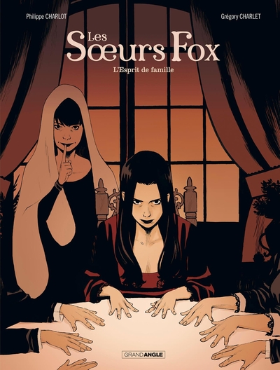 SOEURS FOX - T02 - LES SOEURS FOX - VOL. 02/2 - L´ESPRIT DE FAMILLE