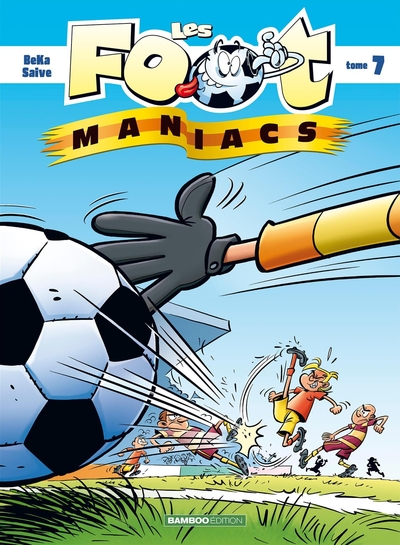 FOOTMANIACS - TOME 07 - TOP HUMOUR 2022