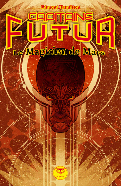 CAPITAINE FUTUR T.7 - LE MAGICIEN DE MARS - VOL07