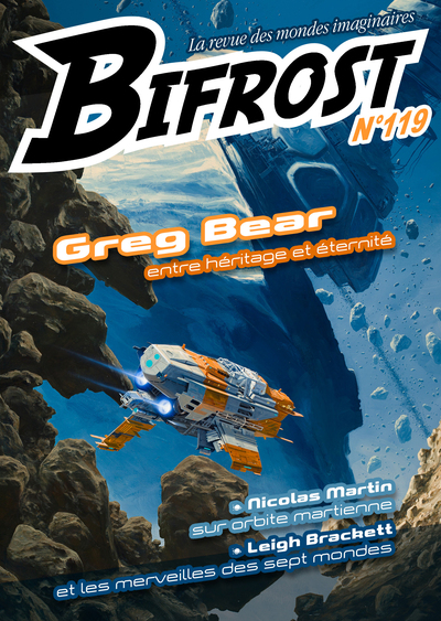 BIFROST N 119 : GREG BEAR, ENTRE HERITAGE ET ETERNITE - VOL119 - ILLUSTRATIONS, NOIR ET BLANC