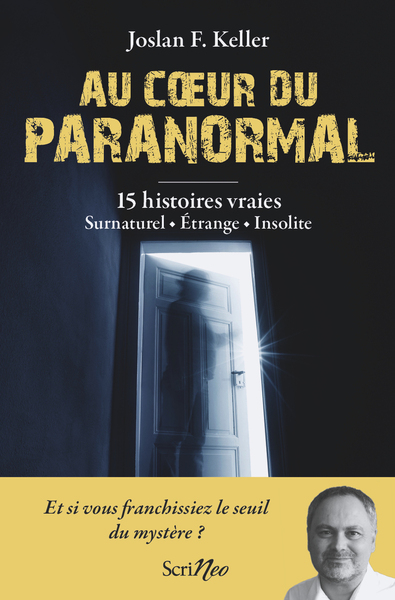 AU COEUR DU PARANORMAL - DOSSIERS PARANORMAUX