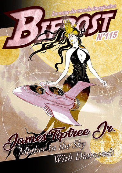 BIFROST N 115 - DOSSIER JAMES TIPTREE - LA REVUE DES MONDES IMAGINAIRES