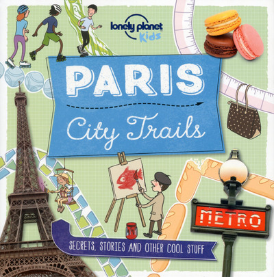 PARIS 1ED - CITY TRAILS -ANGLAIS-