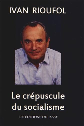 CREPUSCULE DU SOCIALISME