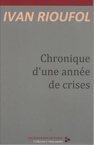 CHRONIQUE D´UNE ANNEE DE CRISES