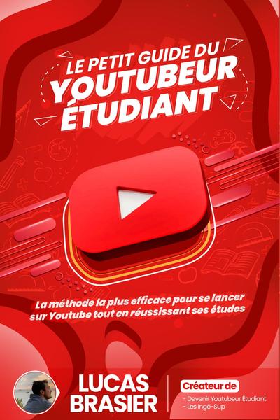 PETIT GUIDE DU YOUTUBEUR ETUDIANT