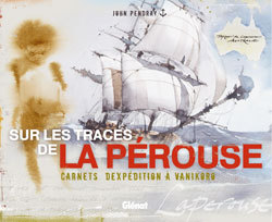 SUR LES TRACES DE LA PEROUSE