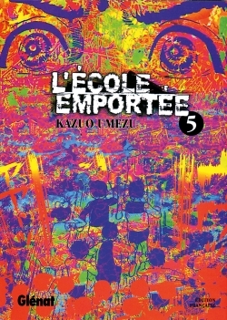 L´ECOLE EMPORTEE - TOME 05