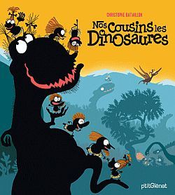 NOS COUSINS LES DINOSAURES