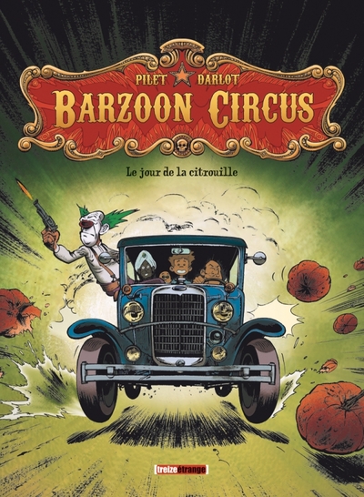 BARZOON CIRCUS - TOME 01