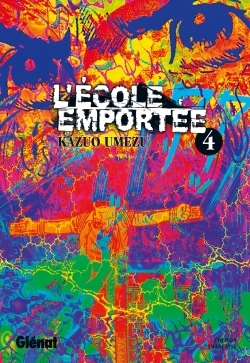 L´ECOLE EMPORTEE - TOME 04