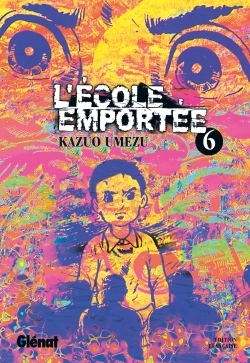 L´ECOLE EMPORTEE - TOME 06