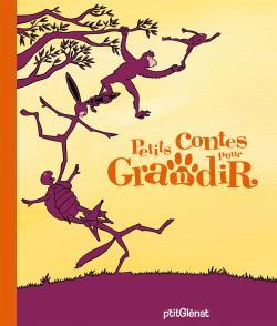 PETITS CONTES POUR GRANDIR