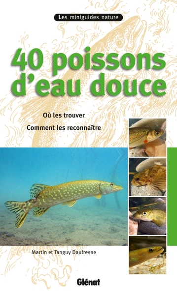 40 POISSONS D´EAU DOUCE