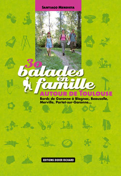 30 BALADES FAMIL.AUT.TOULOUSE