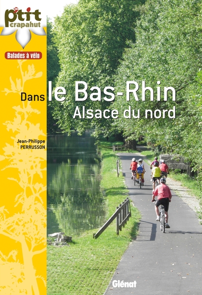 BALADES A VELO DANS LE BAS-RHIN - ALSACE DU NORD - P TIT CRAPAHUT