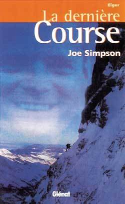 EIGER, LA DERNIERE COURSE