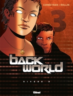 BACK WORLD - TOME 3