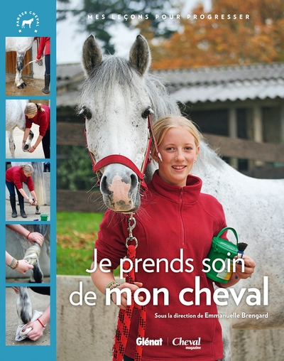 JE PRENDS SOIN DE MON CHEVAL