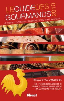 GUIDE DES GOURMANDS 2010
