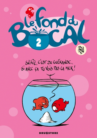 FOND DU BOCAL - TOME 2