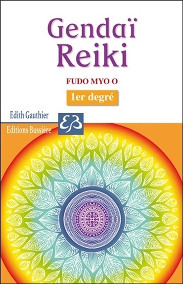 GENDAI REIKI - FUDO MYO O - 1ER DEGRE