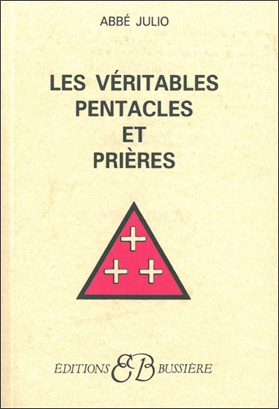 VERITABLES PENTACLES ET PRIERES