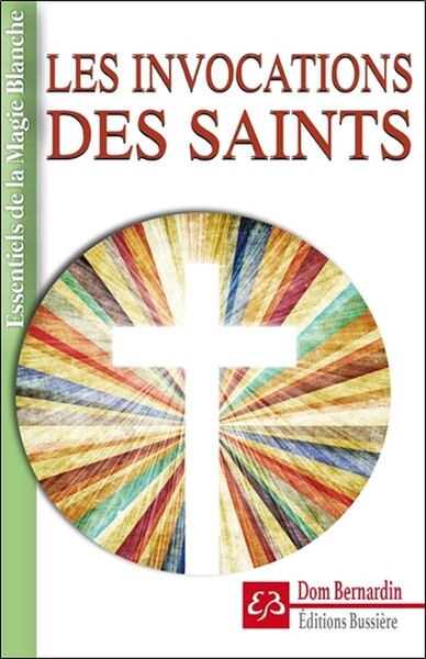 INVOCATIONS DES SAINTS