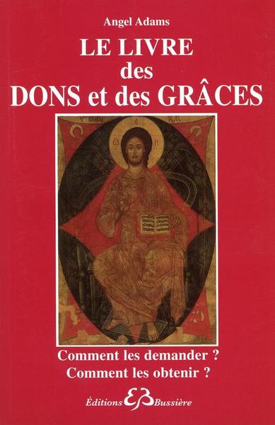 LIVRE DES DONS ET DES GRACES