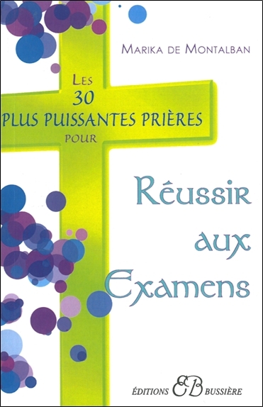 30 PLUS PUISSANTES PRIERES POUR REUSSIR AUX EXAMENS