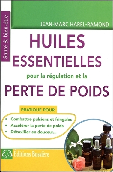 HUILES ESSENTIELLES POUR LA REGULATION ET LA PERTE DE POIDS