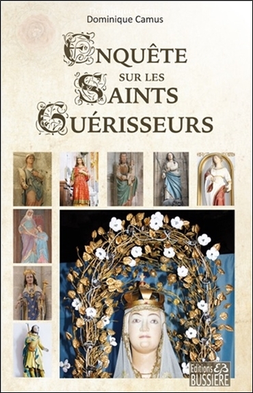 ENQUETE SUR LES SAINTS GUERISSEURS