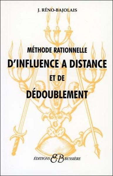 METHODE RATIONNELLE D´INFLUENCE A DISTANCE ET DE DEDOUBLEMENT