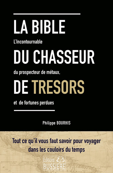 BIBLE DU CHASSEUR DE TRESORS
