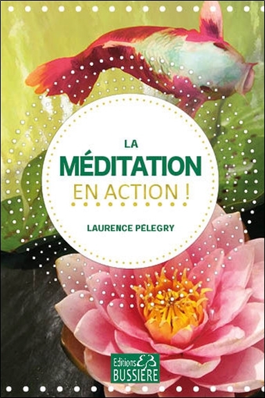 MEDITATION EN ACTION !