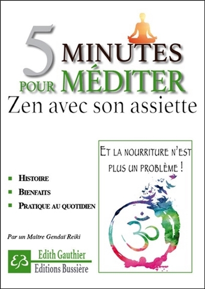 5 MINUTES POUR MEDITER - ZEN AVEC SON ASSIETTE