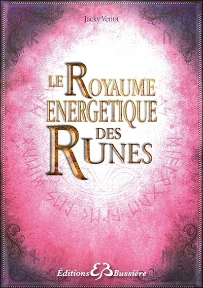 ROYAUME ENERGETIQUE DES RUNES