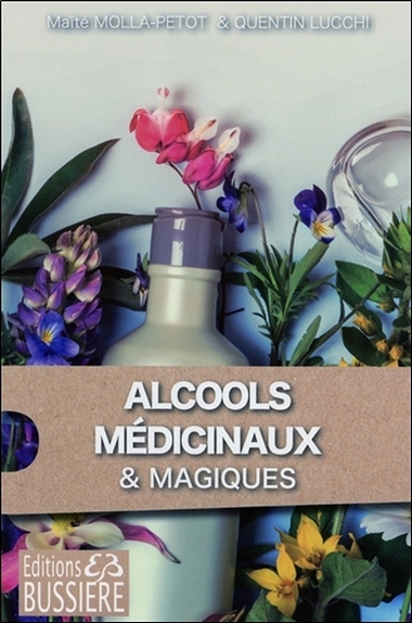 ALCOOLS MEDICINAUX ET ALCOOLS MAGIQUES
